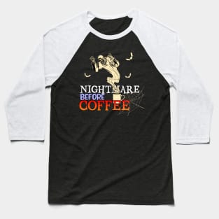 nightmare before coffee halloween costume Baseball T-Shirt